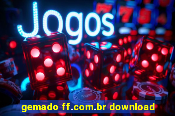 gemado ff.com.br download